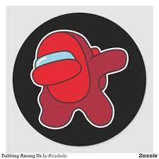 Dabbing Among Us Classic Round Sticker Zazzle Dabbing Imposter Amongus Among Us Clothing Tshirt Tee Re Horse Face Round Stickers Custom Holiday Card
