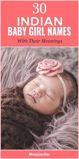 250 Latest Popular And Unique Indian Girl Names For 2020 Indian Baby Girl Names Baby Girl Names Unique Indian Baby