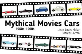 Mythical Movies Cars: A selected visual history of movies cars: Malar, Jean  Louis, Correa, Marcel: 9798680997376: Amazon.com: Books