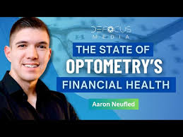 The State Of Optometry's Financial Health With Dr. Aaron Neufled