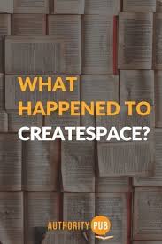 Createspace Used To Be The Print On Demand Service Of Choice For Self Publishing Authors Who Wanted A Paperback Book Marketing Book Review Blogs Writing A Book