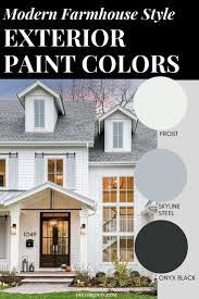 Consumer reports highlights the hottest exterior paint colors of 2020 from major paint brands that scored well choosing exterior paint colors for your house can be tricky. Modern Farmhouse Style Exterior Paint Colors Farmhouse Style Exterior Modern Farmhouse Exterior Exterior Paint Combinations