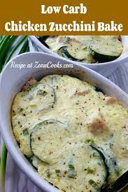 Low Carb Chicken Zucchini Bake Chicken Recipes Healthy Low Carb Chicken Zucchini Recipes Low Carb Zucchini Recipes