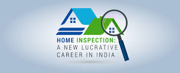 Check spelling or type a new query. Home Inspection A New Lucrative Career In India