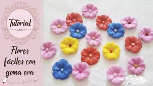 Maybe you would like to learn more about one of these? Rapidisimas Flores De Goma Eva Muy Faciles De Hacer Youtube