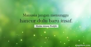 Maybe you would like to learn more about one of these? 76 Kata Kata Emha Ainun Nadjib Jagokata