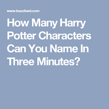 How many taylor swift songs can you name in 3 minutes? How Many Harry Potter Characters Can You Name In Three Minutes Harry Potter Characters Harry Potter Character Quiz Harry Potter Quizzes