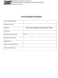 Student internship report forms are made specifically for students and gauge how they were doing during their internship. Internship Report Template Shaheed Zulfikar Ali Bhutto Institute Of Science And Technology Download Printable Pdf Templateroller
