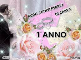 Buon Anniversario Di Matrimonio Auguri Pagina 6 Anniversario Di Matrimonio Primo Anniversario Di Matrimonio Buon Anniversario