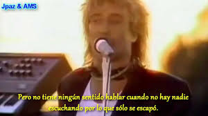Billy left his home with a dollar in his pocket and a head full of dreams. Young Turks Rod Stewart Subtitulada En Espanol Youtube