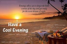 Have a good evening images. Good Evening For Android Apk Download