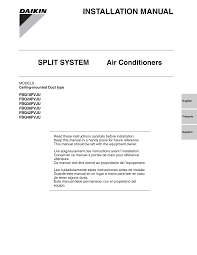 The product must be installed according to the currently valid installation regulations for emc to guarantee the designed use and to prevent emc problems. Https Www Daikinac Com Content Assets Doc Installationmanuals Skyair Fbq18 48pvju 20installation 20manual Pdf