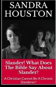 It's a flavor of gossip that involves speaking spiteful or slanderous words about another who is not present and can do nothing in defense. Slander What Does The Bible Say About Slander A Christian Cannot Be A Chronic Slanderer Healing From Abuse Volume 1 Houston Sandra 9781518768507 Amazon Com Books