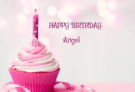 Birthday Cake Images With Name Angel Happy Birthday Angel Images And Pictures Birthday Happy Birthday Cupcakes Happy Birthday Cupcake Candle Birthday Cupcake Candle