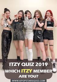 Which Itzy Member Are You Itzy Quiz 2019 Itzy Quiz Indie Kids