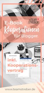 Lassen sie die vereinbarung in jedem fall von einem experten überprüfen. E Book Kooperationen Fur Blogger Teamstreber Wordpress Kostenlos E Book Erfolgreich Bloggen