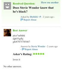 Yahoo Answers Has A Reputation For Being Home To Some Of The Stupidest People On The Internet Until Funny Yahoo Questions Yahoo Answers This Or That Questions
