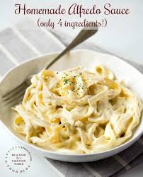 Classic Alfredo Sauce Happily Unprocessed Recipe Homemade Alfredo Sauce Classic Alfredo Sauce Alfredo Recipe