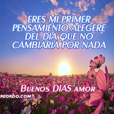 Carteles con mensajes y frases de amor y buenos días para compartir entre tus redes sociales. 7 Tarjetas De Buen Dia Amor