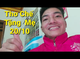 Thơ Chế " Tặng mẹ nhân ngày 20/10
