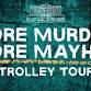 More Murder, More Mayhem Historic Trolley Tour