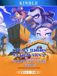 Get the latest angry birds star wars ii cheats, codes, unlockables, hints, easter eggs, glitches, tips, tricks, hacks, downloads, hints, . Angry Birds Star Wars 2 Kindle Unofficial Game Guide By Chala Dar Ebooks2go Com