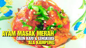 Tumis bawang merah cincang hingga. Ayam Masak Merah Daun Kari Dan Lengkuas Youtube