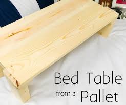 Bed Table From A Pallet Bed Tray Diy Wood Table Diy Bed Table