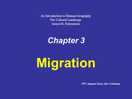 Migration Chapter 3 An Introduction To Human Geography Ppt Video Online Download