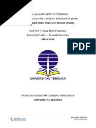 Contoh jawaban soal tap s1 pgsd universitas terbuka seperti janji blog penelitian tindakan kelas pada tulisan sebelumnya yang menampilkan contoh soal tap (tugas akhir program) untuk mahasiswa fkip ut (universitas. Soal Tap Ut Pgsd Tugas Akhir Program Ibu Pratiwi Tematik Bercerita