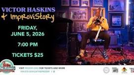 Victor Haskins & Improvistory