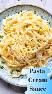 Basic Pasta Cream Sauce Recipe Cream Sauce Pasta Easy Pasta Creamy Pasta Sauce