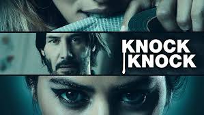 Knock Knock (2015) – Review | Eli Roth Thriller | Heaven of Horror