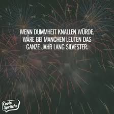 Wenn Dummheit Knallen Wurde Coole Spruche