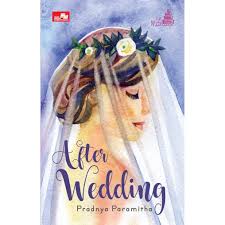 Berhenti juga menimba ilmu,karena ilmu tidak ada di dalam sumur. After Wedding By Pradnya Paramitha