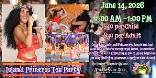 Island Princess Tea Party