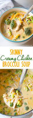 Skinny Creamy Chicken Broccoli Soup A Light And Lean Chicken Soup Recipe With Silky Comforting Textur Chicken Soup Recipes Soup Recipes Chicken Broccoli Soup