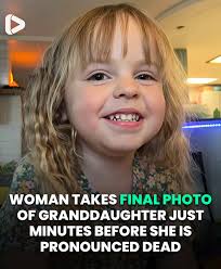 My mom took this picture at 4:47PM and my daughter's time of death was  4:52."