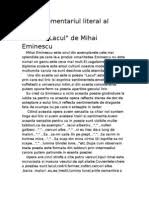 Poezia lacul' de m.eminescu apartine genului liric ,in care eul liric isi exprima in mod direct ideile,sentimentele sau trairile sufletesti.lacul este o poezie definitorie pentru viziunea lui m.eminescu asupra iubirii si a naturii.este o idila clasica in spirit romantic prin intensitatea visului de. Referat Mihai Eminescu Lacul Comentariu