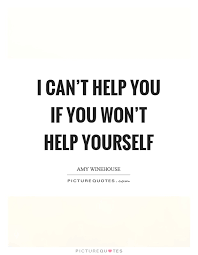 Help Yourself Quotes Sayings Help Yourself Picture Quotes Page 2