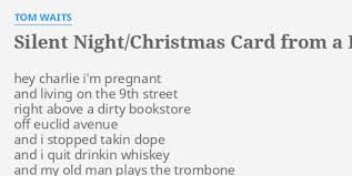 We did not find results for: Silent Night Christmas Card From A Hooker In Minneapolis Lyrics By Tom Waits Hey Charlie I M Pregnant