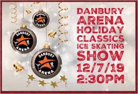 Its The Holiday Classics Ice Skating Show At Danbury Arena