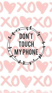 Cute wallpapers for girls dont touch my phone. 50 Don T Touch My Phone Wallpapers On Wallpapersafari