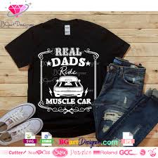 Download Lllá…reals Dads Ride Muscle Car Svg Bgartdesigner The Best Cut Files