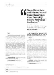 Pdf Siyasal Karar Alma Mekanizmasi Ve Mali Hukuk Kapsaminda Kamu Denetciligi Kurumu Kararlarinin Incelenmesi Oner Gumus Academia Edu