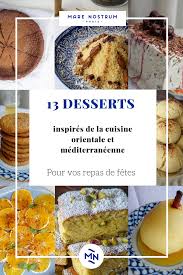 Ce sera l'occasion pour tous les cavaliers de se retrouver une dernière fois avant les vacances d'été (consulter les stages d'été). Vos 13 Desserts Pour Les Fetes De Fin D Annee Mare Nostrum Paris
