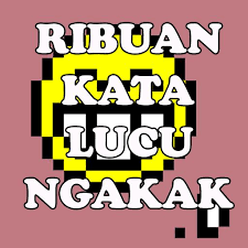 Kata kata lucu bikin ngakak. Kata Kata Lucu Bikin Ngakak Fur Android Apk Herunterladen