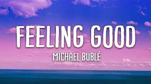 Michael Bublé - Feeling Good (Lyrics) - YouTube