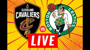 Image result for cleveland cavaliers vs boston celtics