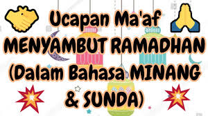 Maybe you would like to learn more about one of these? Ucapan Ma Af Dalam 2 Bahasa Ii Menyambut Ramadhan Ii Minang Sunda Ii Youtube